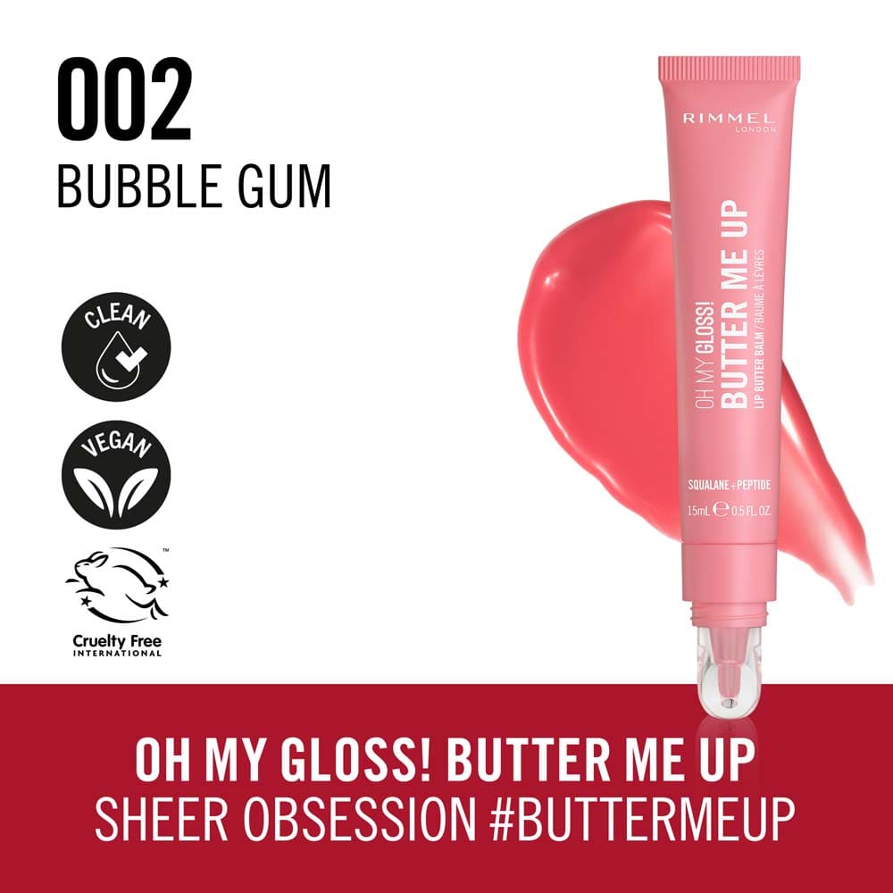 RIMMEL OH MY GLOSS BUTTER ME UP LIP  GLOSS